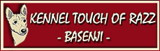 Kennel Touch of Razz